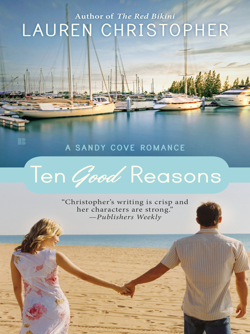 Title details for Ten Good Reasons by Lauren Christopher - Available